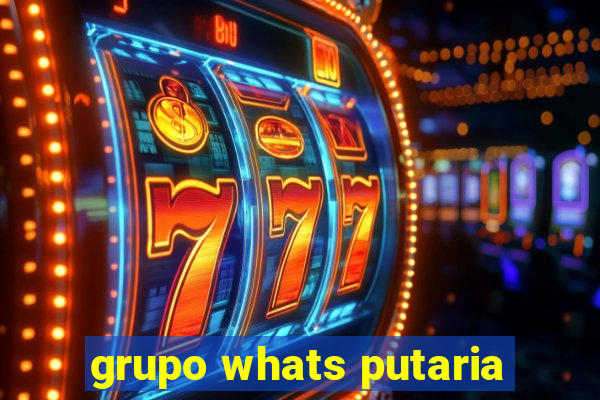 grupo whats putaria